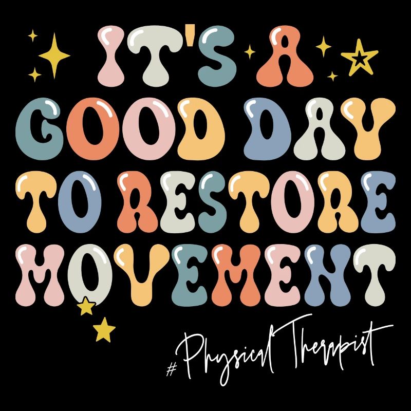 A good day sentence motivation physiotherapist