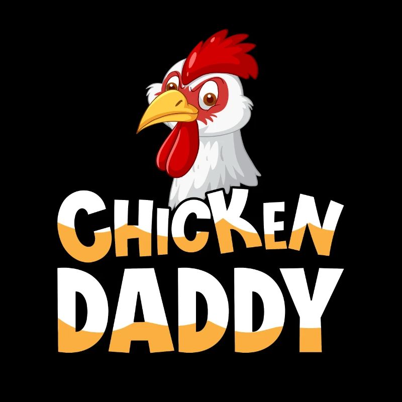 Chicky Daddy-For all cocks in the basket