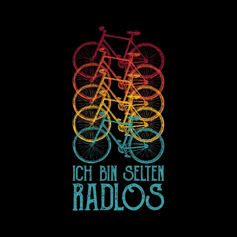 Ich bin selten Radlos