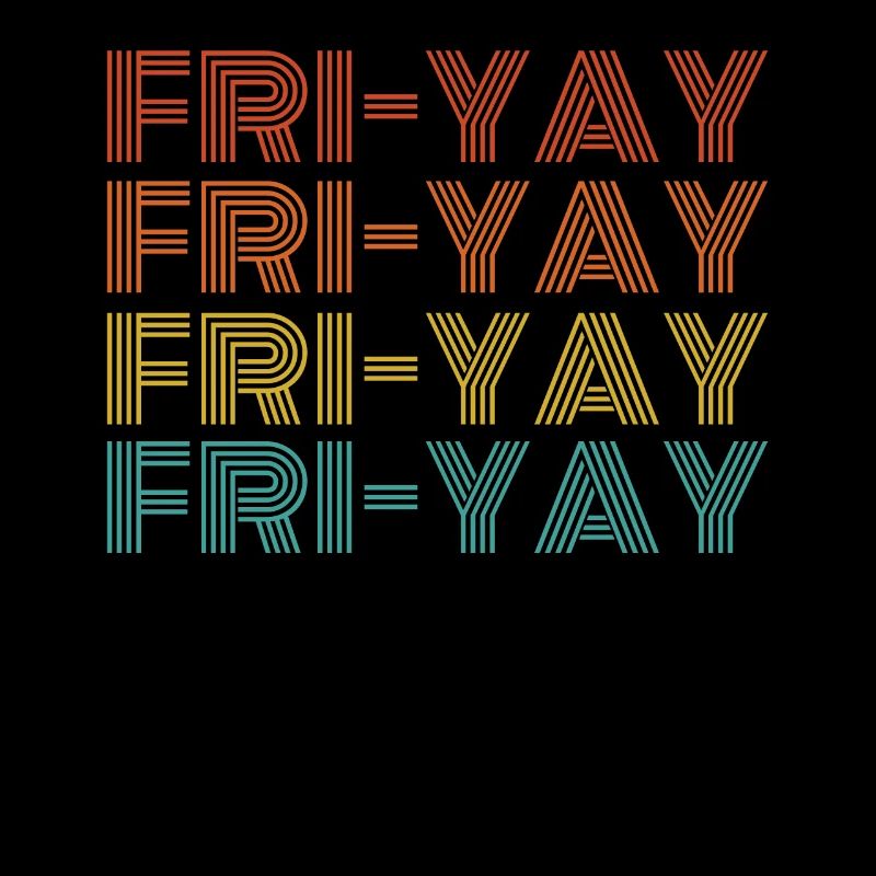 Fri Yay Enseignants École Weekend Vibes