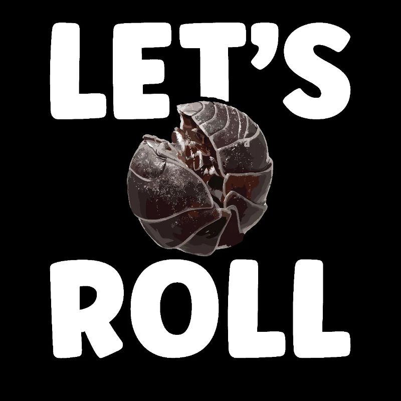 Isopode Propriétaire Let ́s roll Entomologiste Rollie Pollie