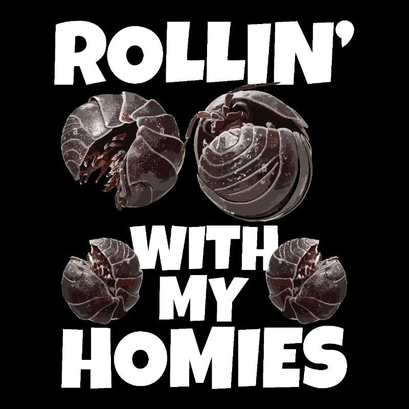Pill Bug Owner Rollin´with my homies Roly Poly