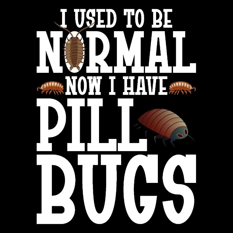 Propriétaire de punaises Isopode Entomologiste Pill Bugs Rolli