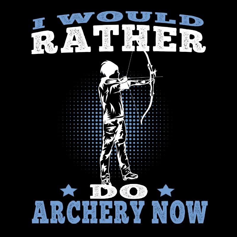 Faites plutôt Archery Archery Archer