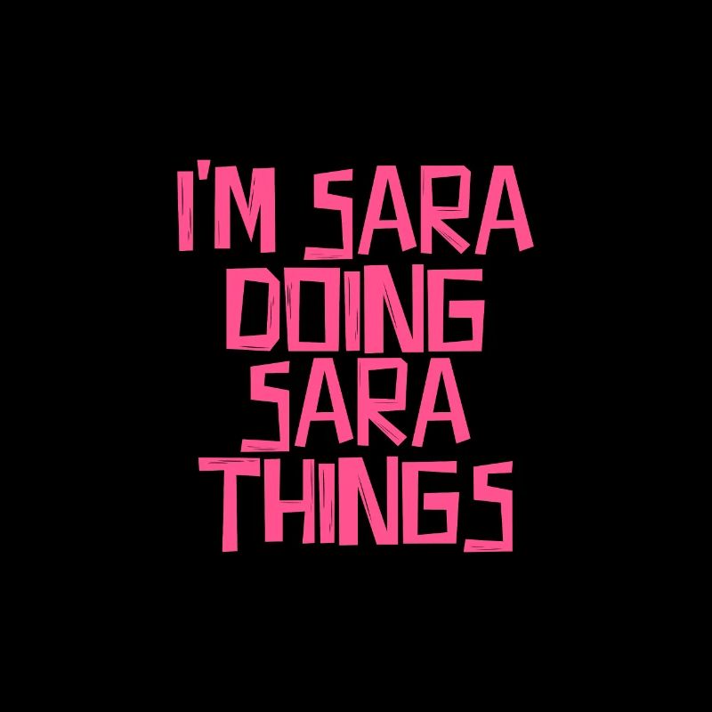 I'm Sara doing Sara things