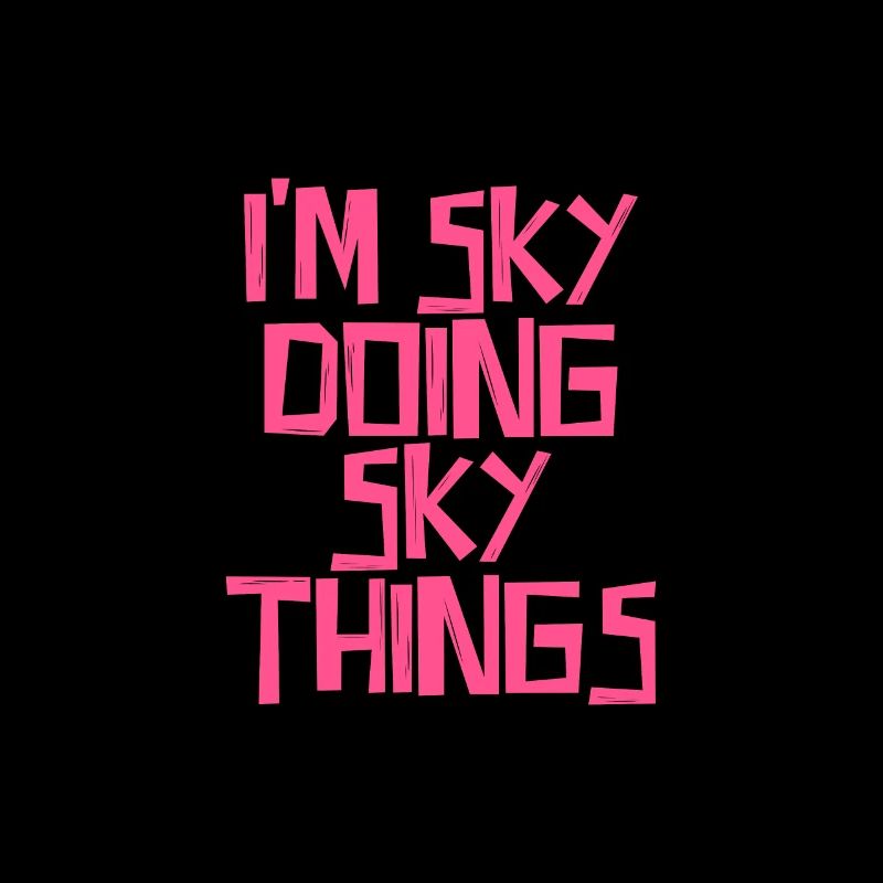 I'm Sky doing Sky things
