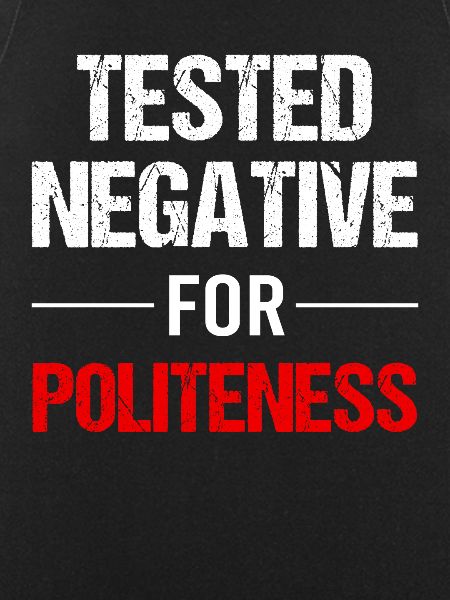 Polite? Negative! Really!