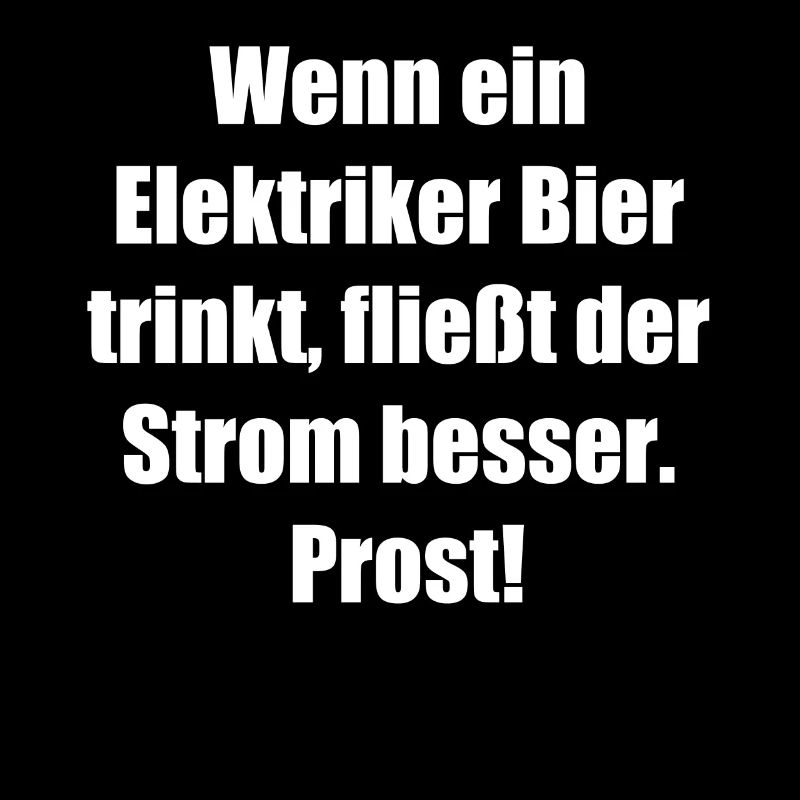 Elektriker + Bier = Perfekte Kombination