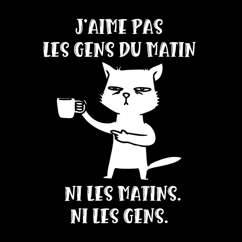j'aime pas les gens du matin