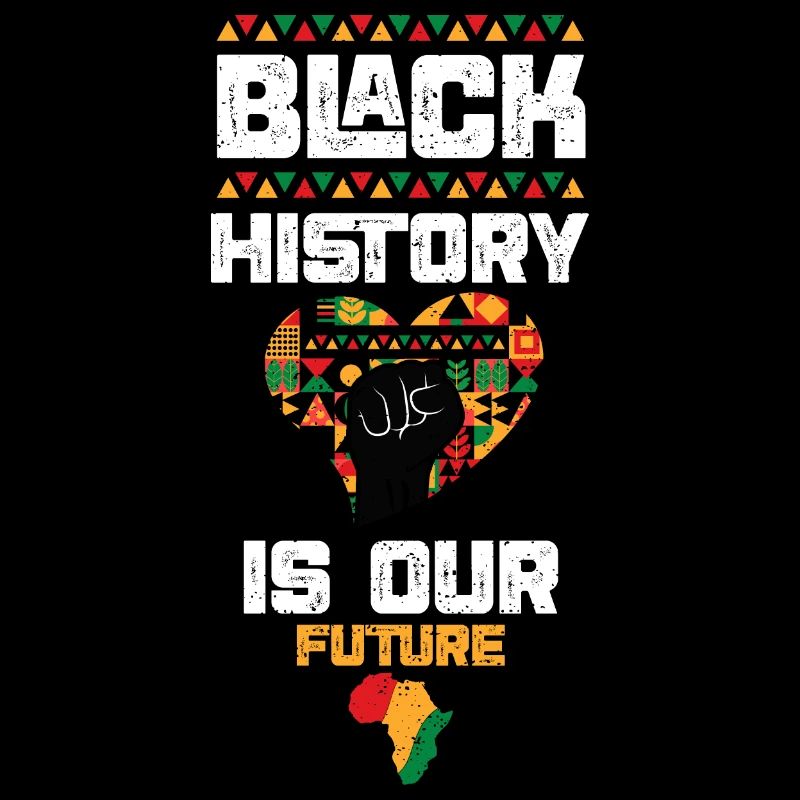Black History is Our Future