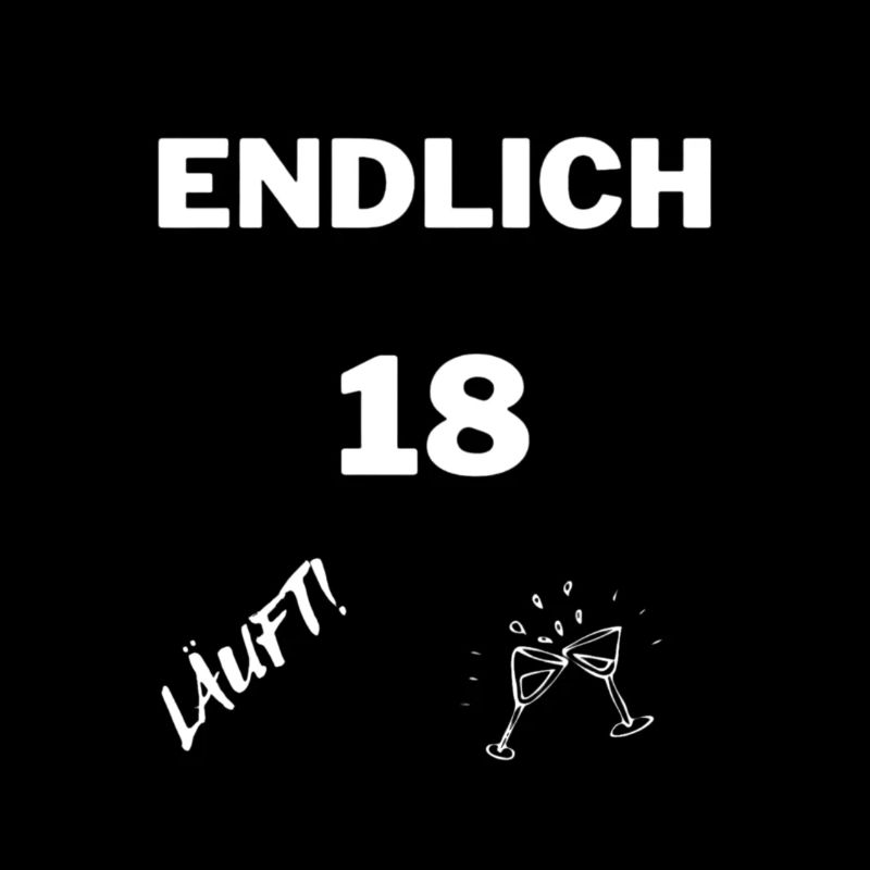 Endlich 18 LÄUFT!