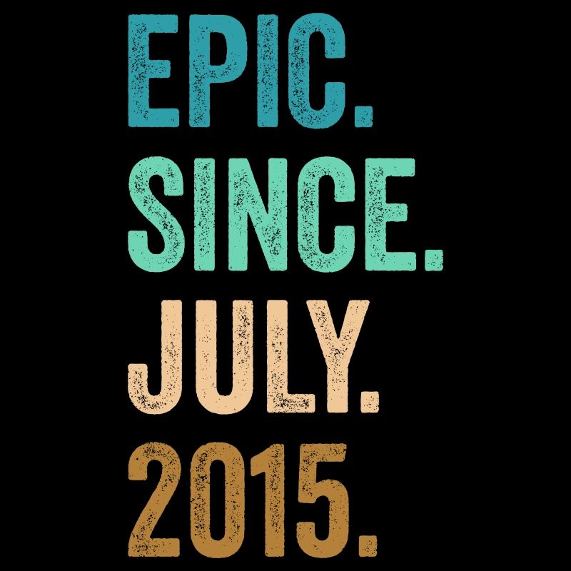 7 Years Old Epic Since July 2015 7th Birthday