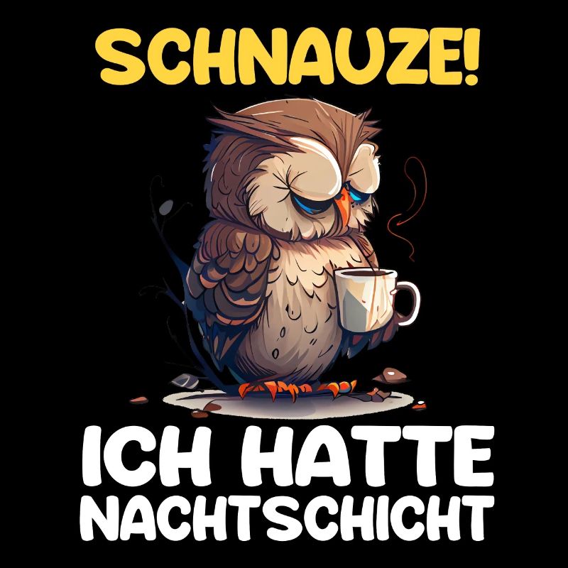 Nachtschicht Kaffee Eule Nachtdienst Schichtarbeit