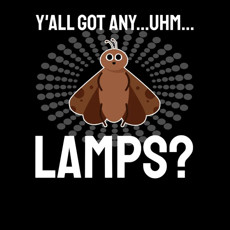 Moth Y'all Got Any Lamps