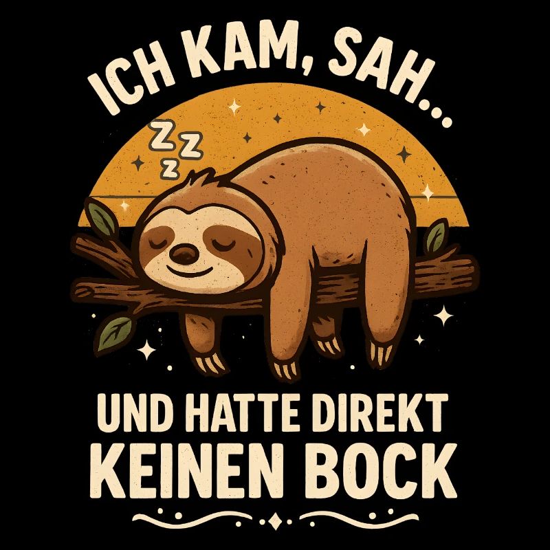 Sloth I came, saw and didn't feel like it right away