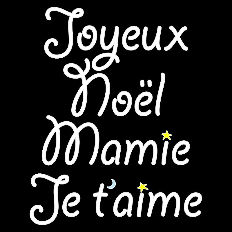 Joyeux Noël Mamie Je t'aime