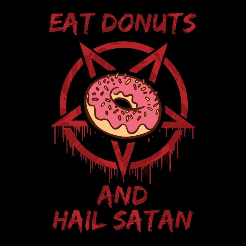 Eat Donuts and Hail Satan