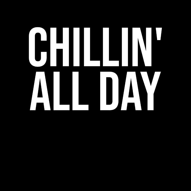 Chillin' toute la journée