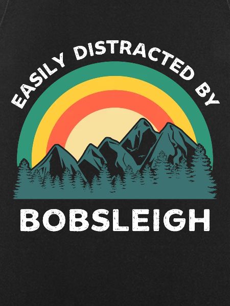 Easily distracted by Bobsleigh