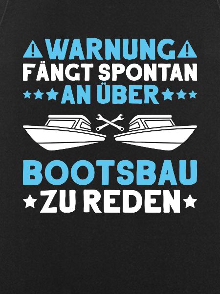 Bootsbauer Bootsbau Schiffbauer Schiffbau Boote