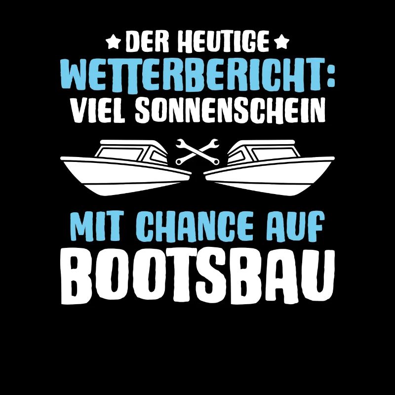Bootsbauer Bootsbau Schiffbauer Schiffbau Boote