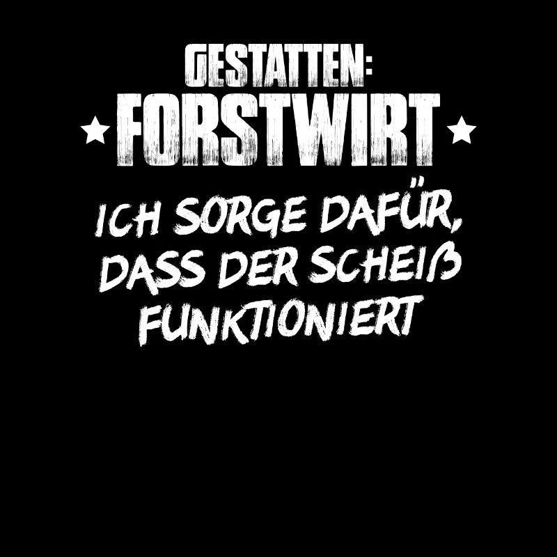 Forstwirt Forstwirtschaft Waldfacharbeiter Wald