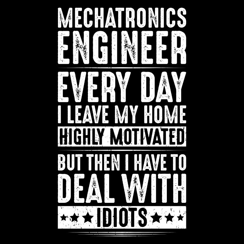 Mechatroniker Mechatronik Mechatronics Engineer