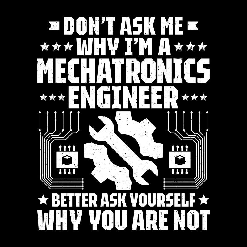 Mechatroniker Mechatronik Mechatronics Engineer