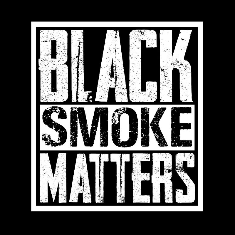 Black Smoke Matters Diesel Rolling Coal Drôle