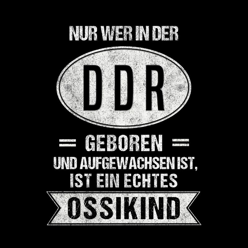 Ossi Spruch DDR Nicki Ostdeutscher Ossikind