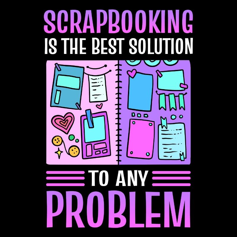Le scrapbooking est la meilleure solution pour tout