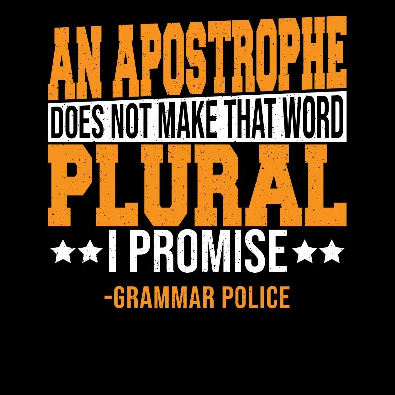 An Apostrophe Does Not Make That Word Plural.
