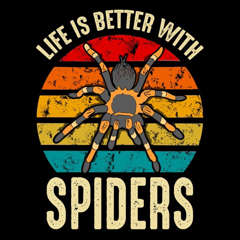 Life Is Better With Spiders Arachnid Owner