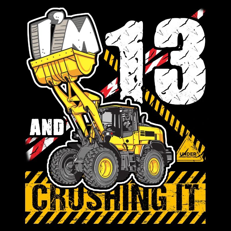 Ich bin 13 & zerquetscht es 13. Geburtstag Jungen Bagger