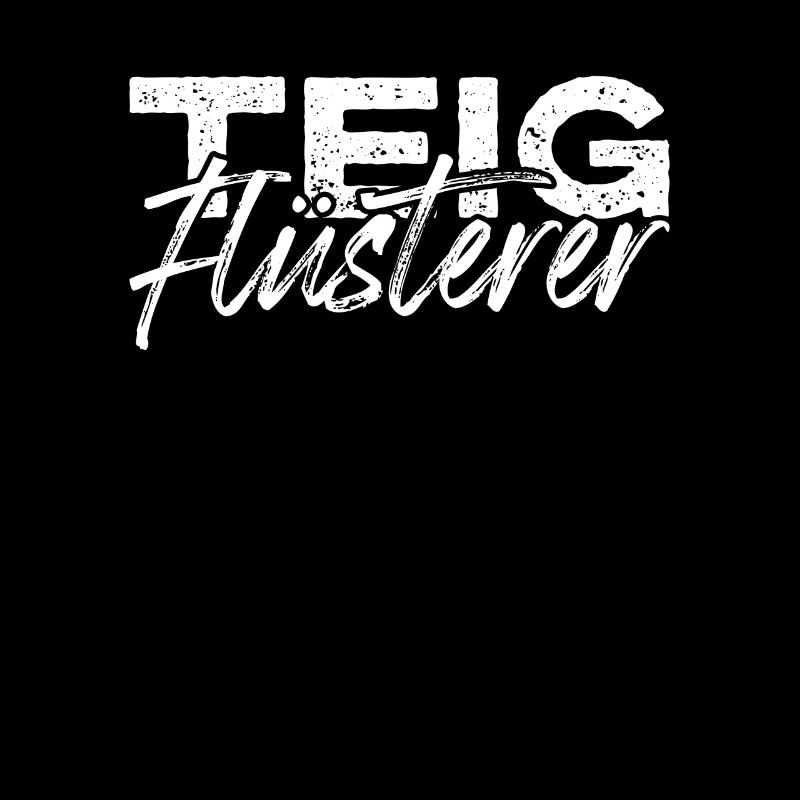 Teigflüsterer Teig Flüsterer Brot Backen Bäcker