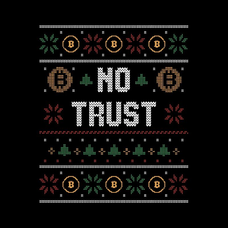 No Trust In Crypto Cryptocurrency Christmas