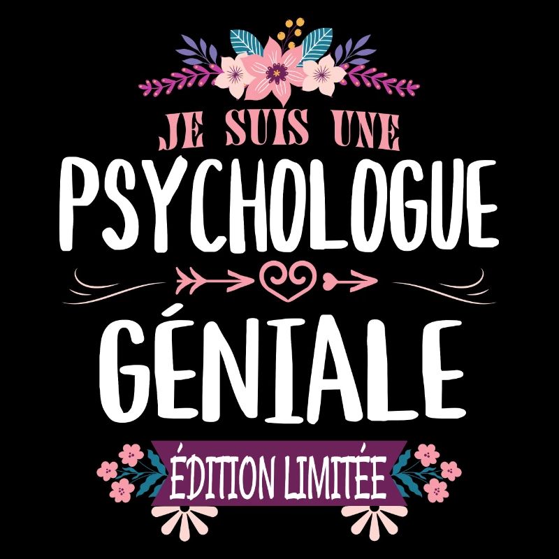 Édition Limitée Psychologue Géniale