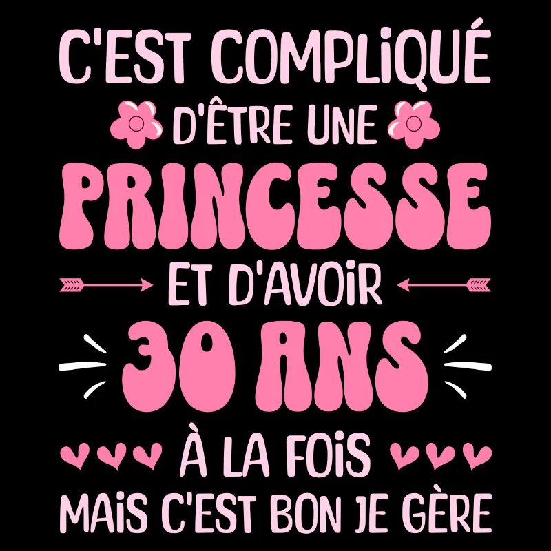 Femme Princesse Anniversaire 30 Ans
