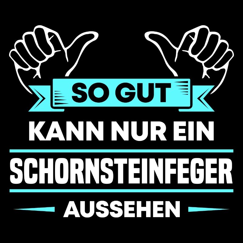Schornsteinfeger Design für stolze Handwerker