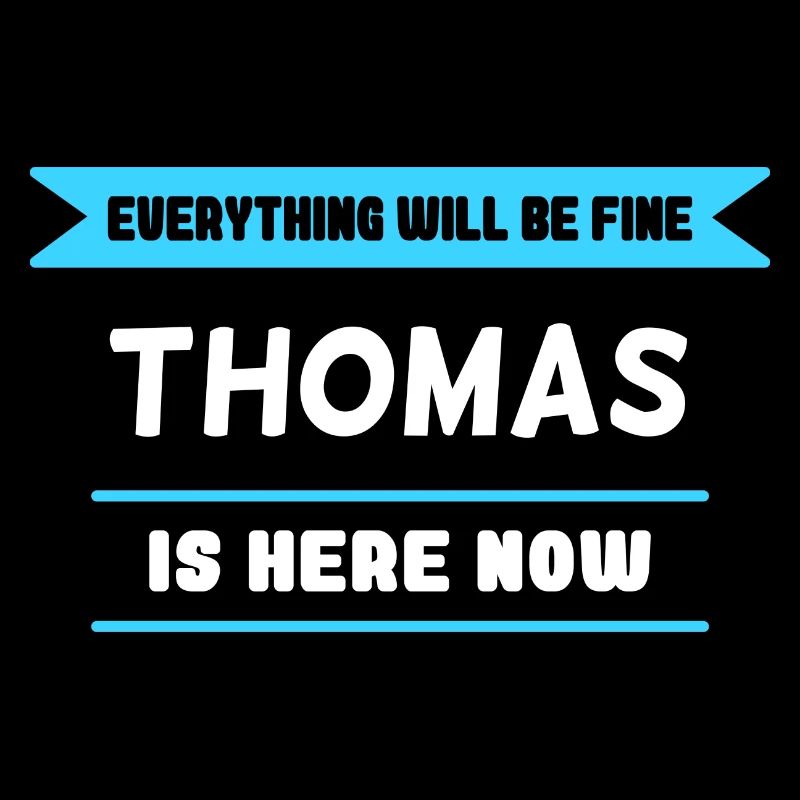 Thomas Name Spruch für stolzen Thomas