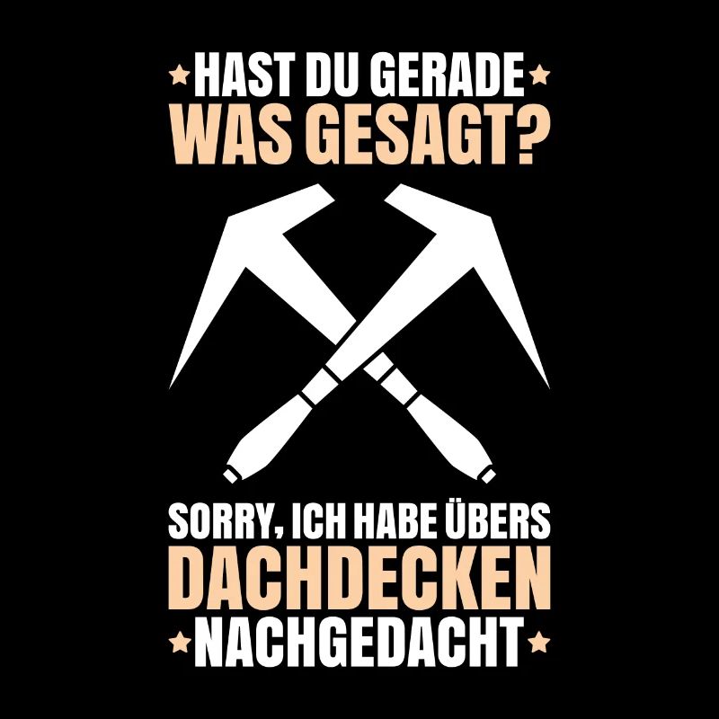 Dachdecker Dachdeckerei Dachdecken Roofer Roofing