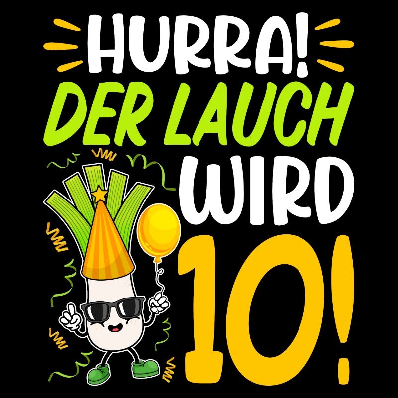 Hurra der Lauch wird 10 Geburtstag