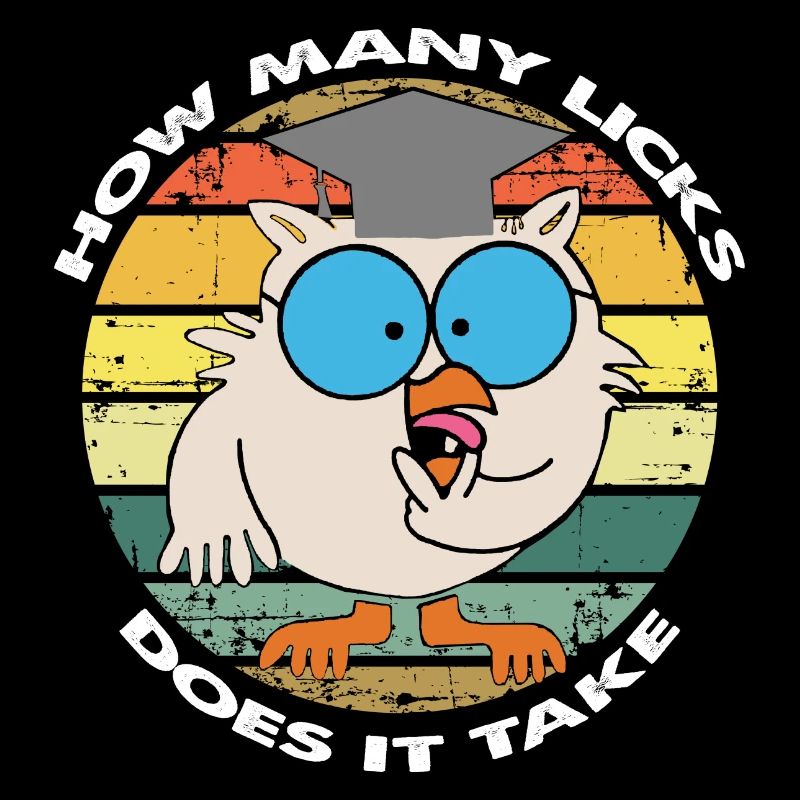 Funny How Many Licks Does It Take