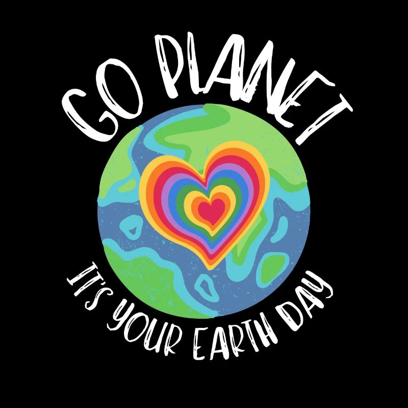 Go Planet It's Your Earth Day Rainbow