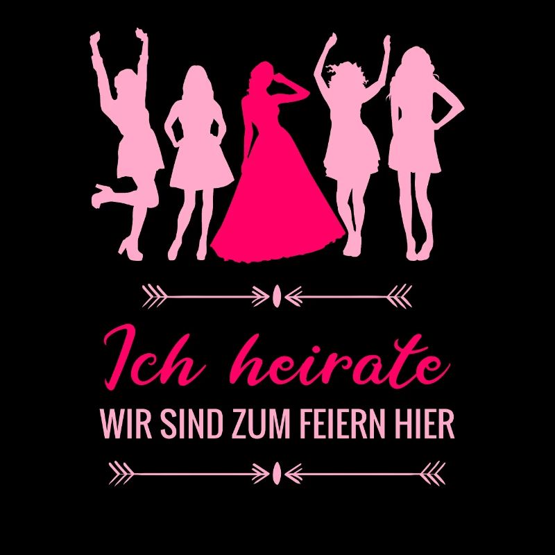 Ich heirate - poltern Junggesellinnenabschied