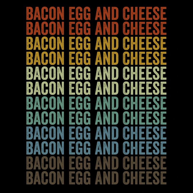 Bacon Egg and Cheese Bacon Lover's Egg Cheese