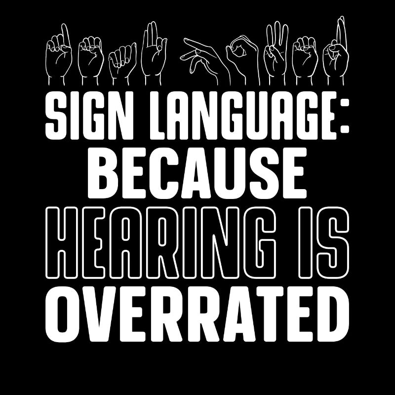 Funny Deaf Pride ASL