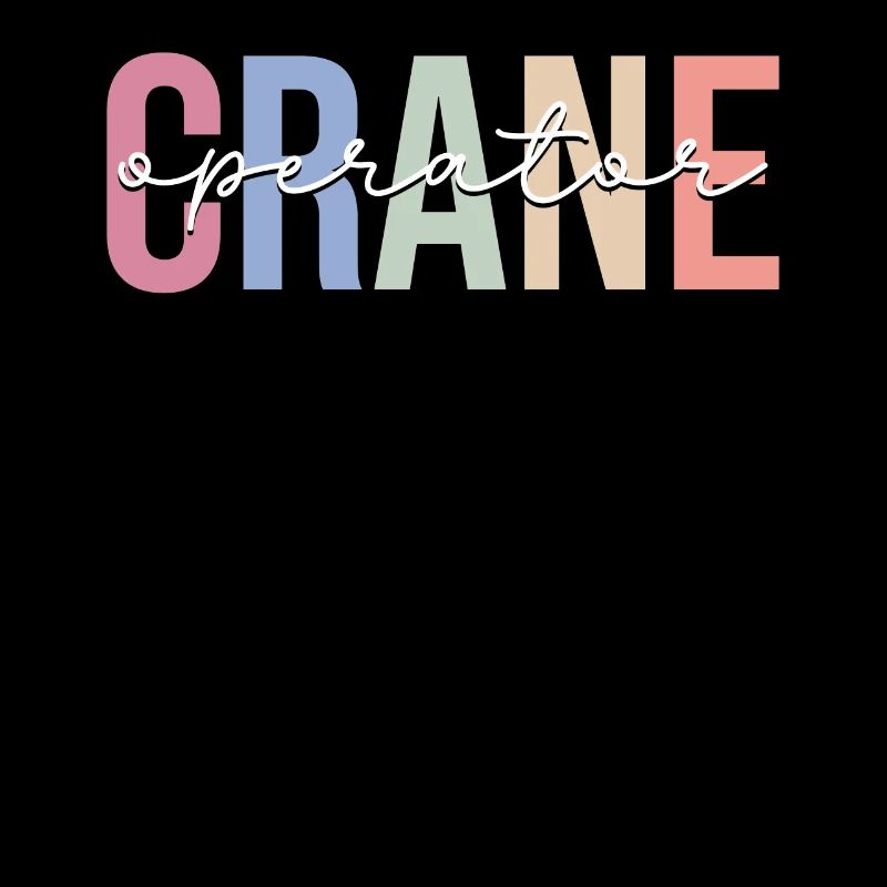 Crane operator Crane operator Construction HEO
