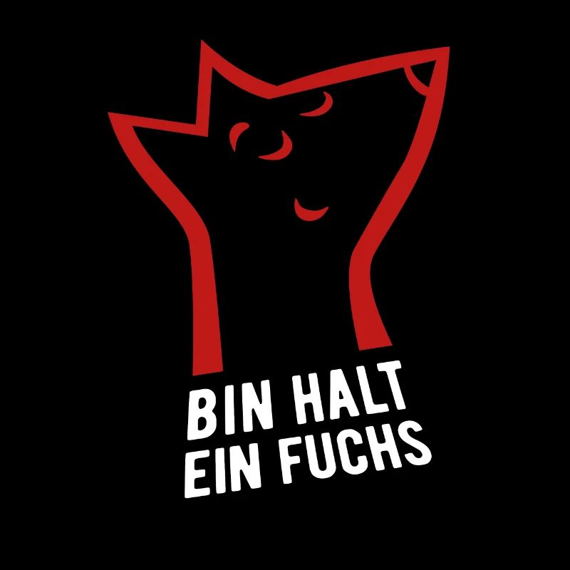 Bin halt ein Fuchs - schlau, cool & clever