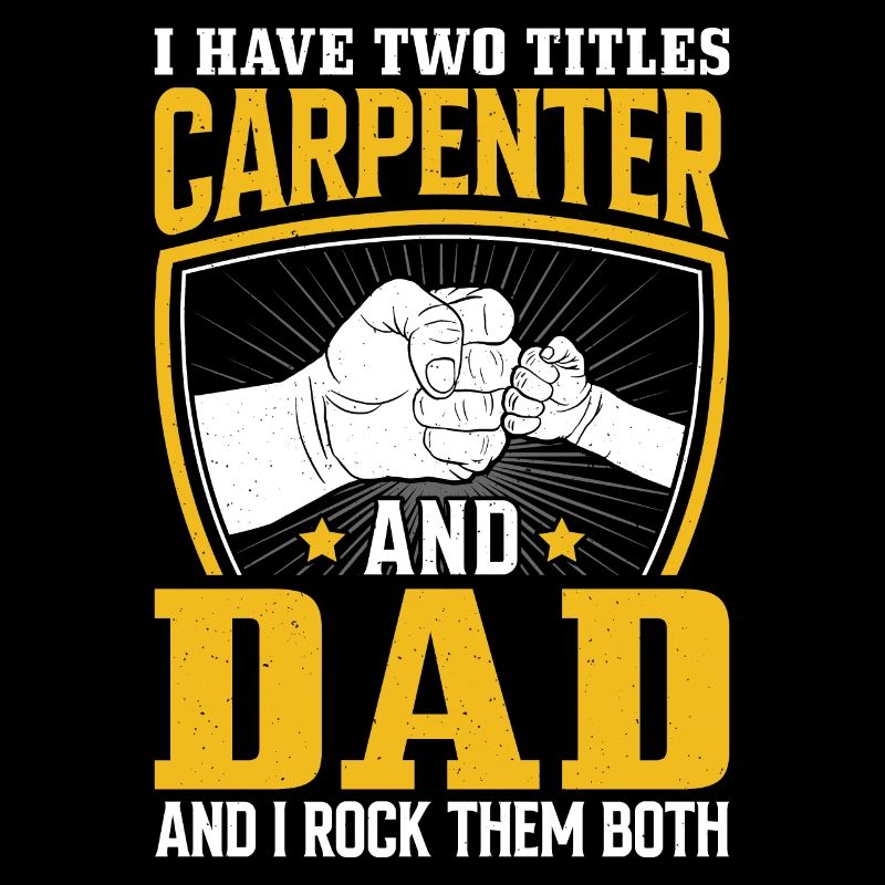 charpentier papa rock les deux menuisier menuisier